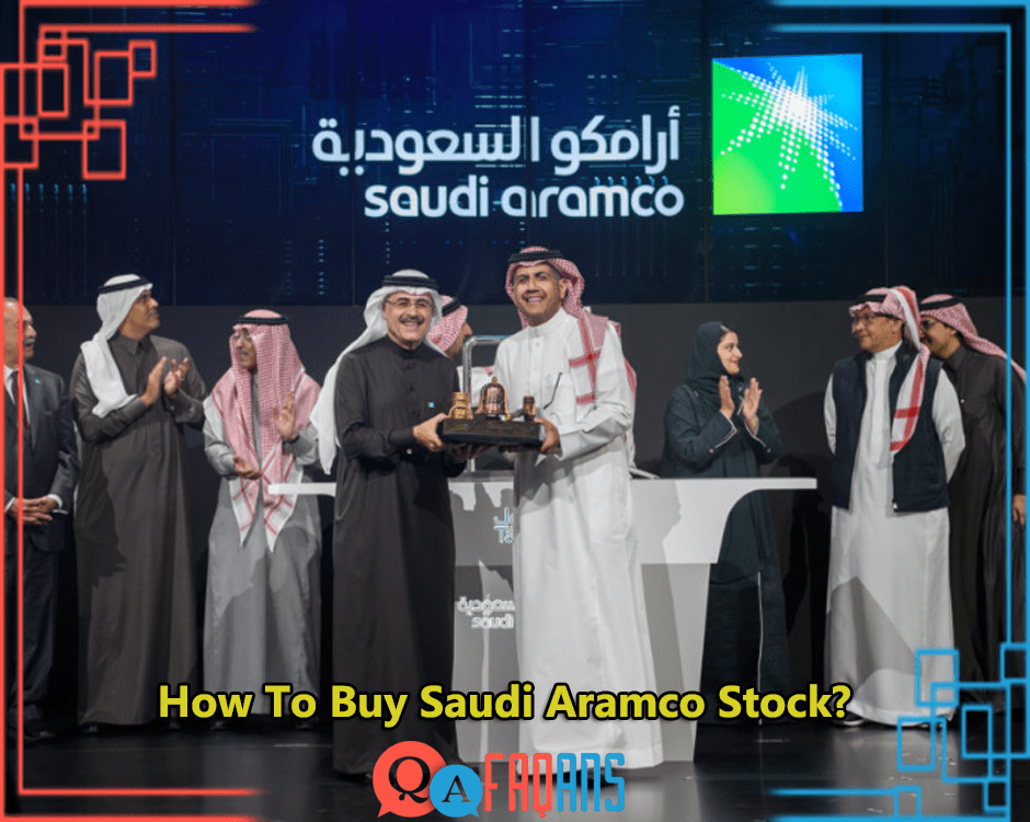 How To Buy Saudi Aramco Stock?