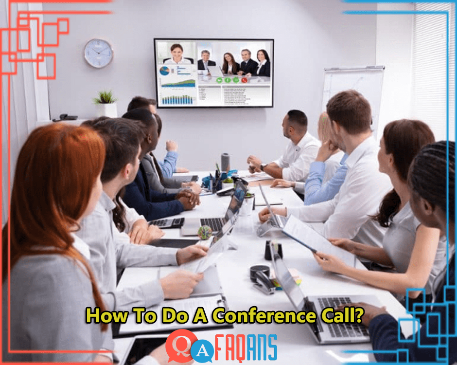 How To Do A Conference Call?