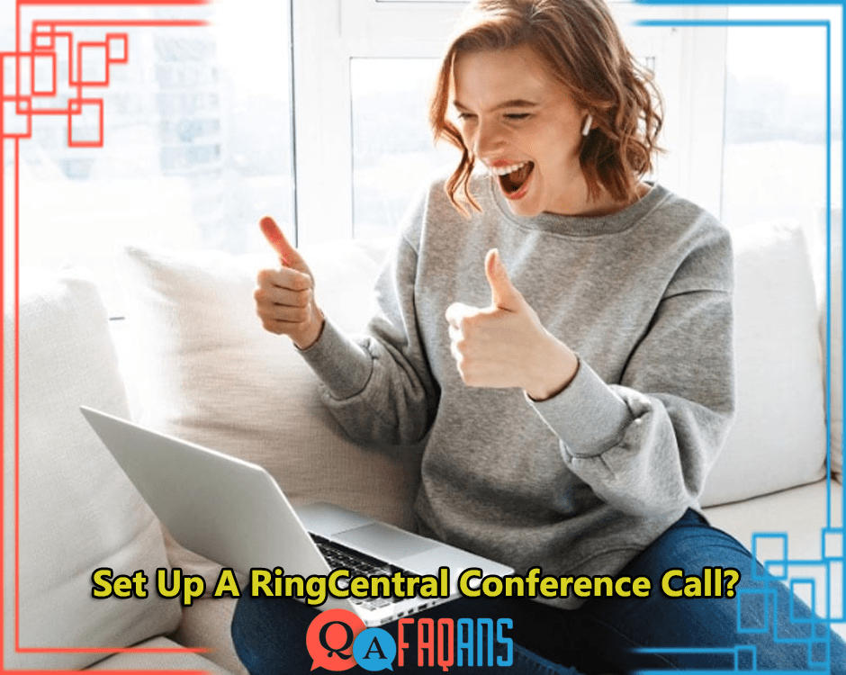 How To Set Up A RingCentral Conference Call?