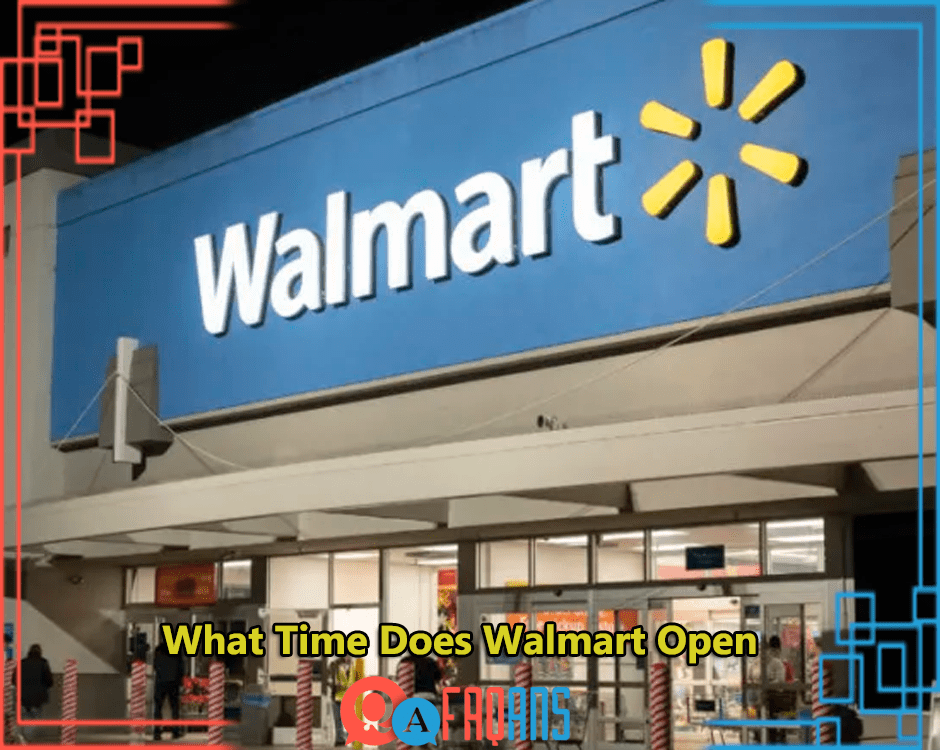 What Time Does Walmart Open