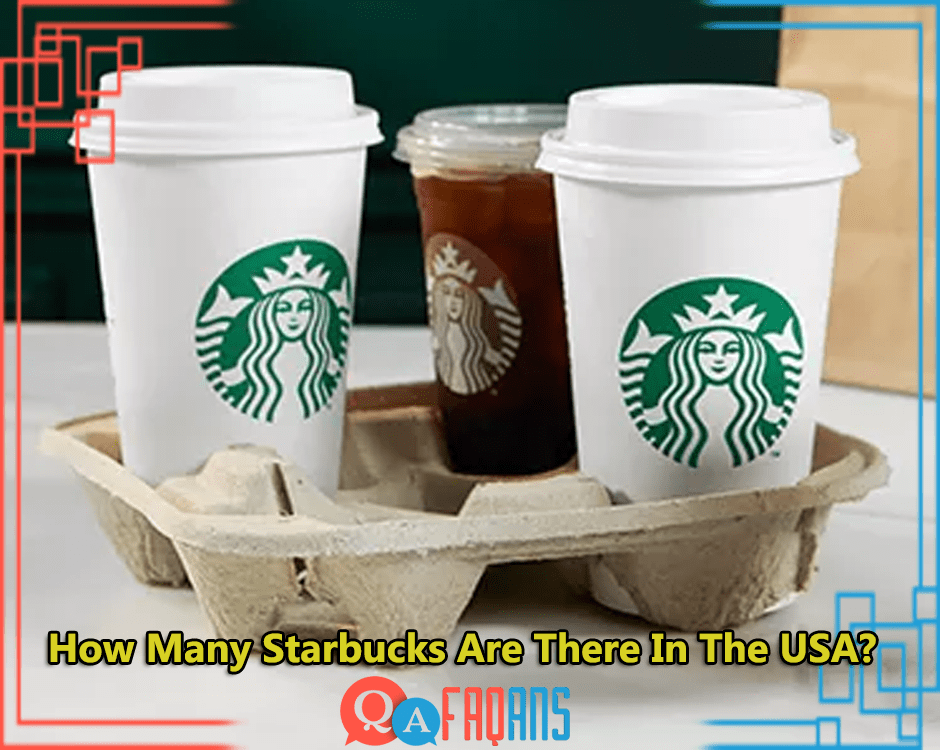 How Many Starbucks Are There In The USA?
